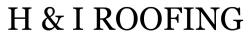 H & I Roofing Ltd logo
